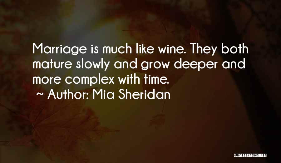 Mature Marriage Quotes By Mia Sheridan