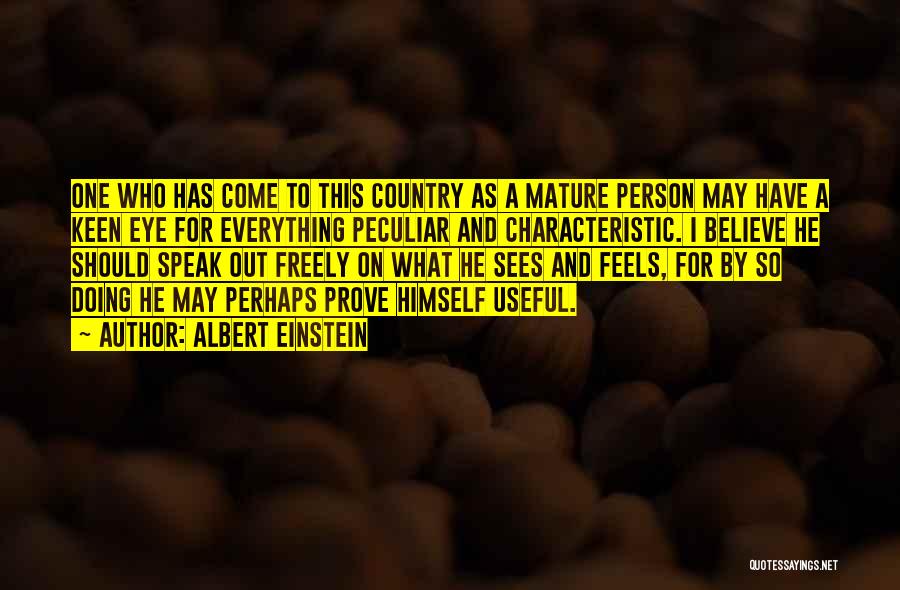 Mature Person Quotes By Albert Einstein