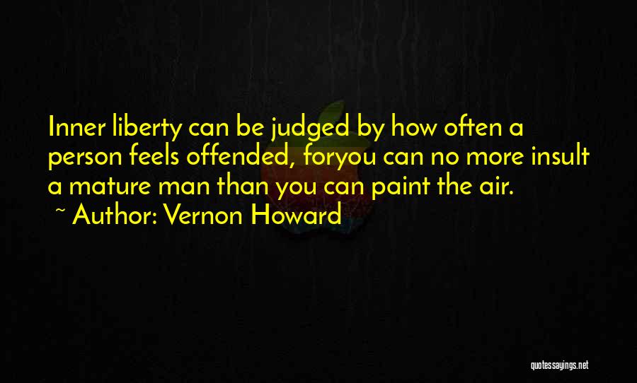 Mature Person Quotes By Vernon Howard
