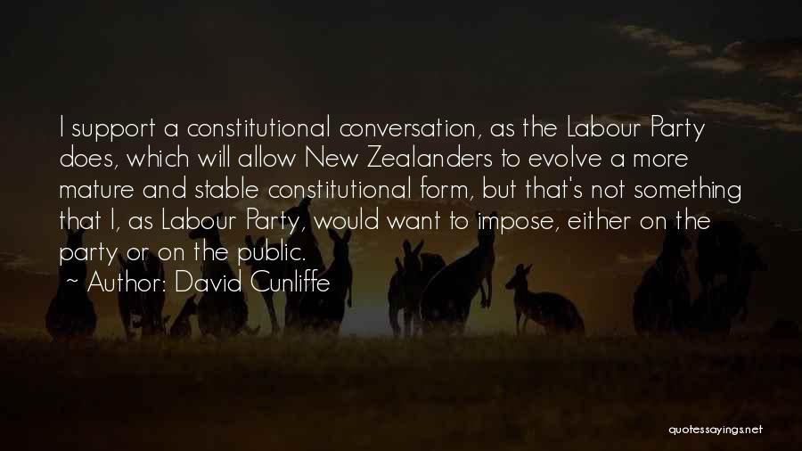Mature Quotes By David Cunliffe
