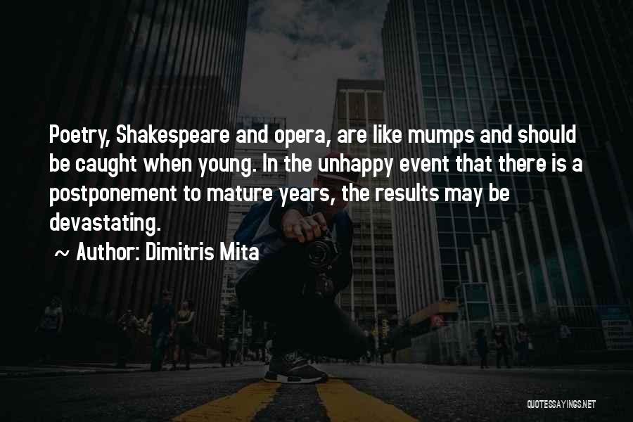 Mature Quotes By Dimitris Mita