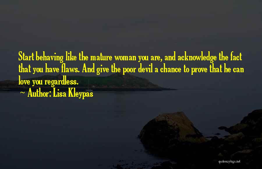 Mature Woman Quotes By Lisa Kleypas