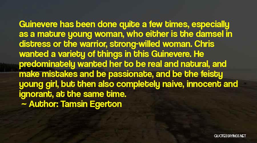 Mature Woman Quotes By Tamsin Egerton