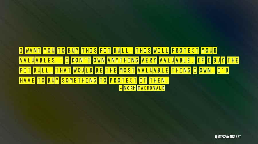 Mature Ya Quotes By Norm MacDonald Mature Ya Quotes By Norm MacDonald