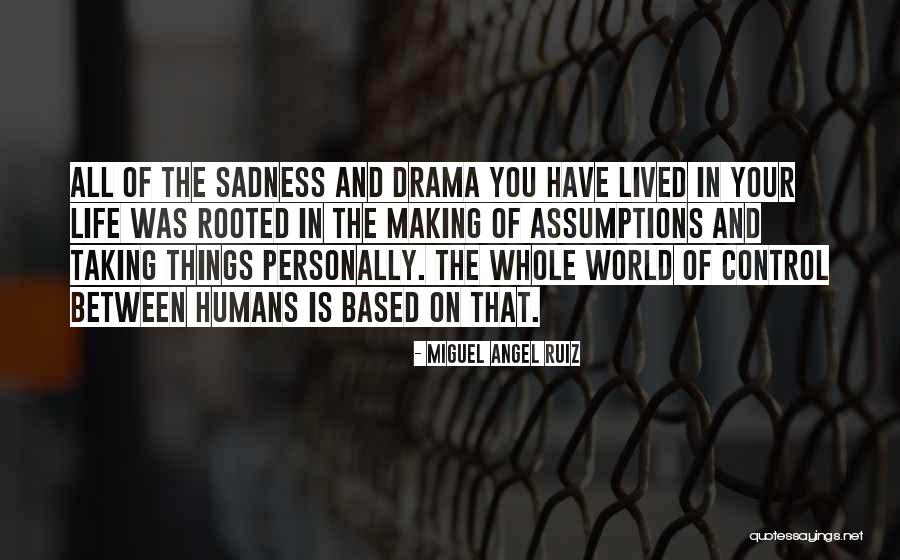 Maturidade O Quotes By Miguel Angel Ruiz Maturidade O Quotes By Miguel Angel Ruiz