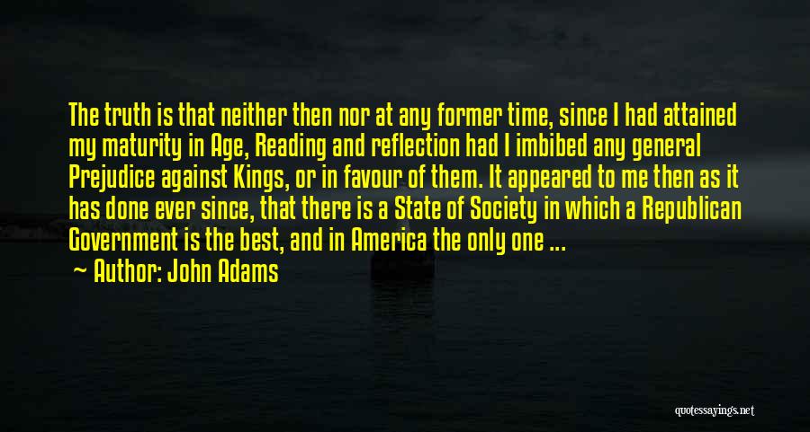 Maturity And Age Quotes By John Adams