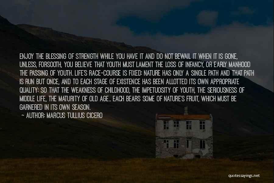 Maturity And Age Quotes By Marcus Tullius Cicero