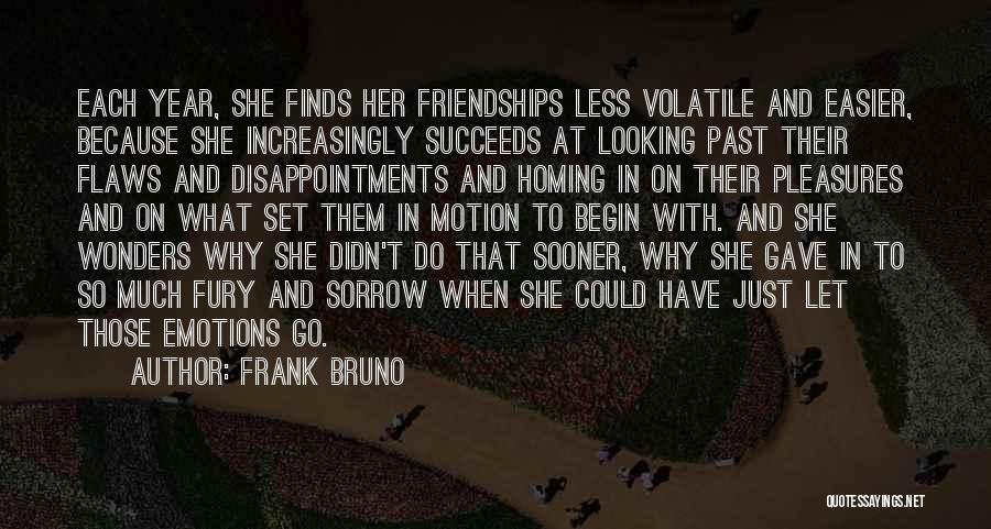 Maturity And Friendship Quotes By Frank Bruno