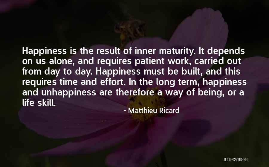 Maturity And Happiness Quotes By Matthieu Ricard