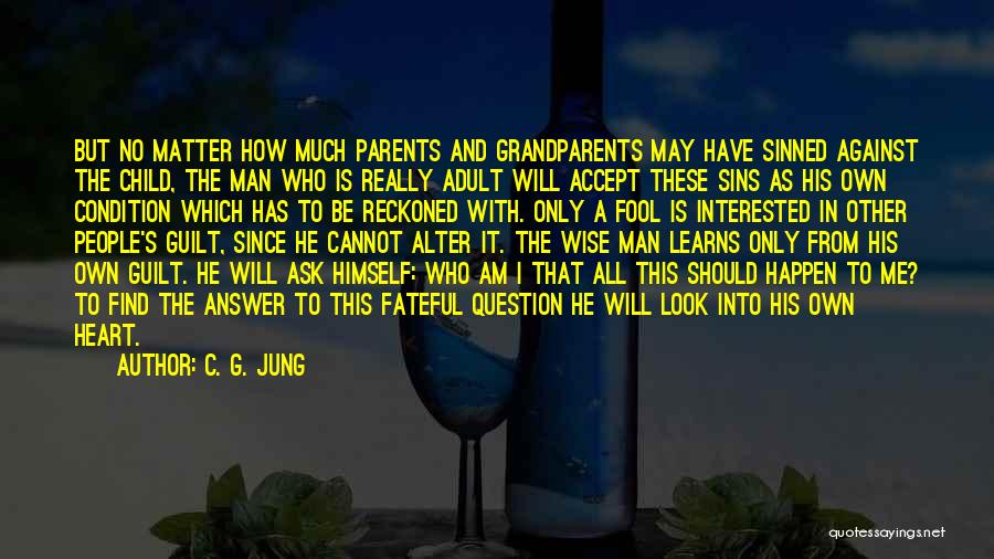 Maturity And Responsibility Quotes By C. G. Jung