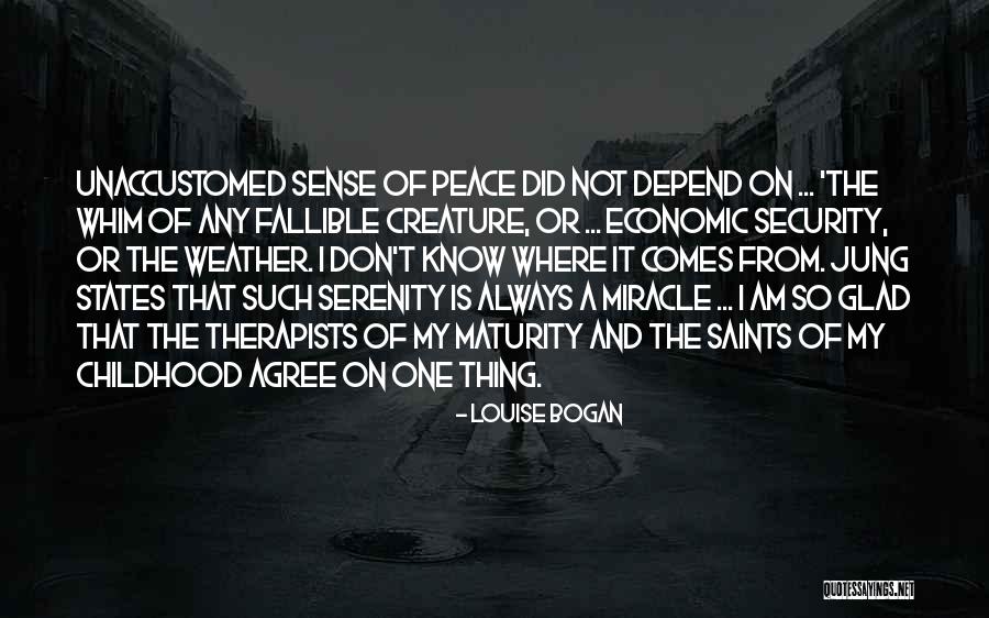 Maturity Comes Quotes By Louise Bogan Maturity Comes Quotes By Louise Bogan