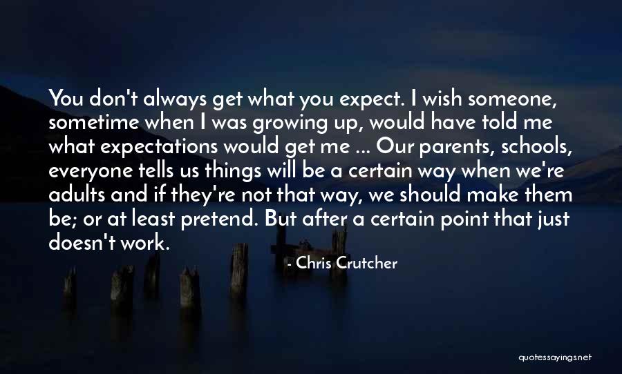 Maturity Growing Up Quotes By Chris Crutcher Maturity Growing Up Quotes By Chris Crutcher
