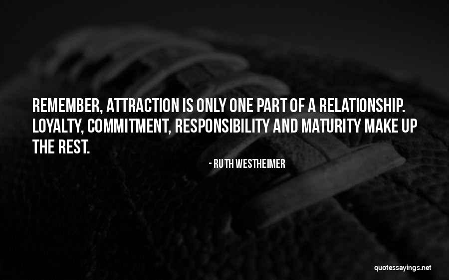 Maturity In A Relationship Quotes By Ruth Westheimer Maturity In A Relationship Quotes By Ruth Westheimer