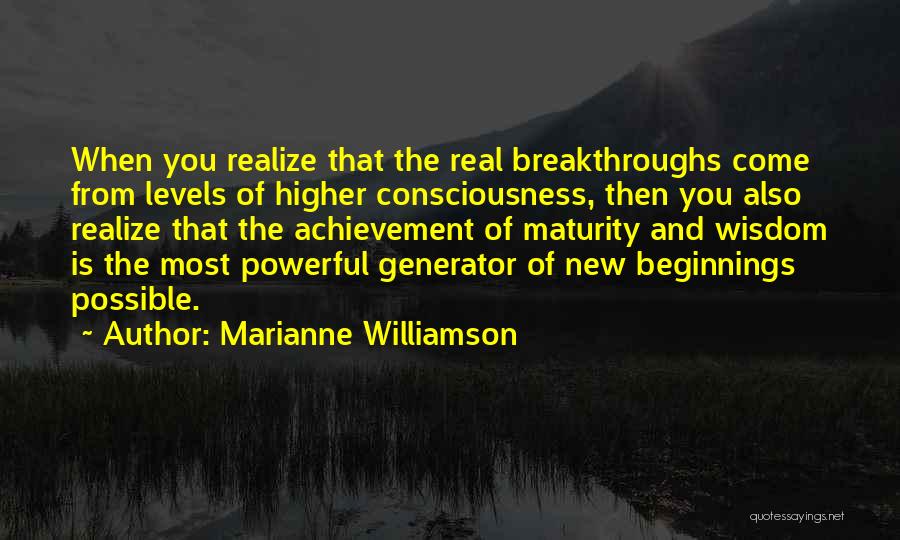 Maturity Levels Quotes By Marianne Williamson