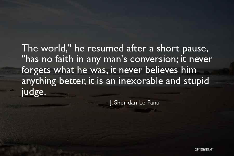 Maturot Quotes By J. Sheridan Le Fanu Maturot Quotes By J. Sheridan Le Fanu