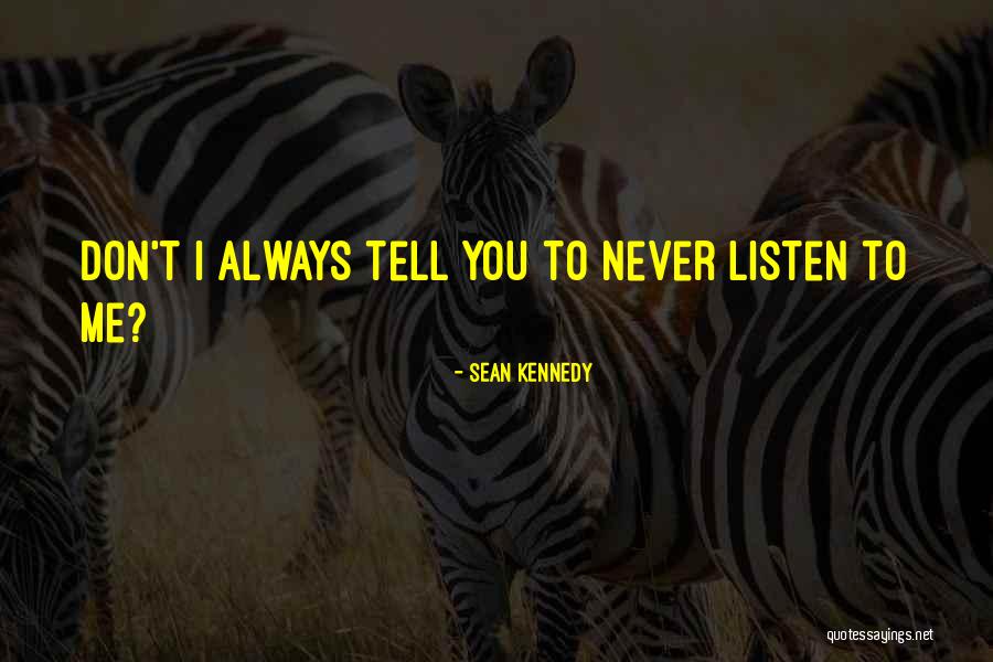 Matuschka Lindo Quotes By Sean Kennedy Matuschka Lindo Quotes By Sean Kennedy