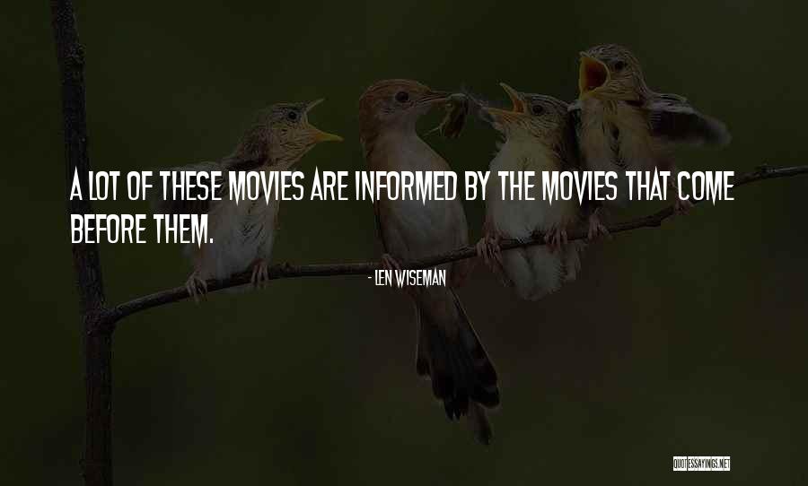 Matusovszky Quotes By Len Wiseman