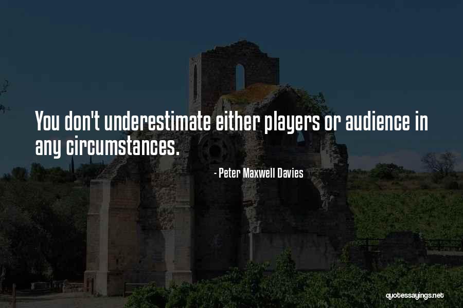 Matusovszky Quotes By Peter Maxwell Davies