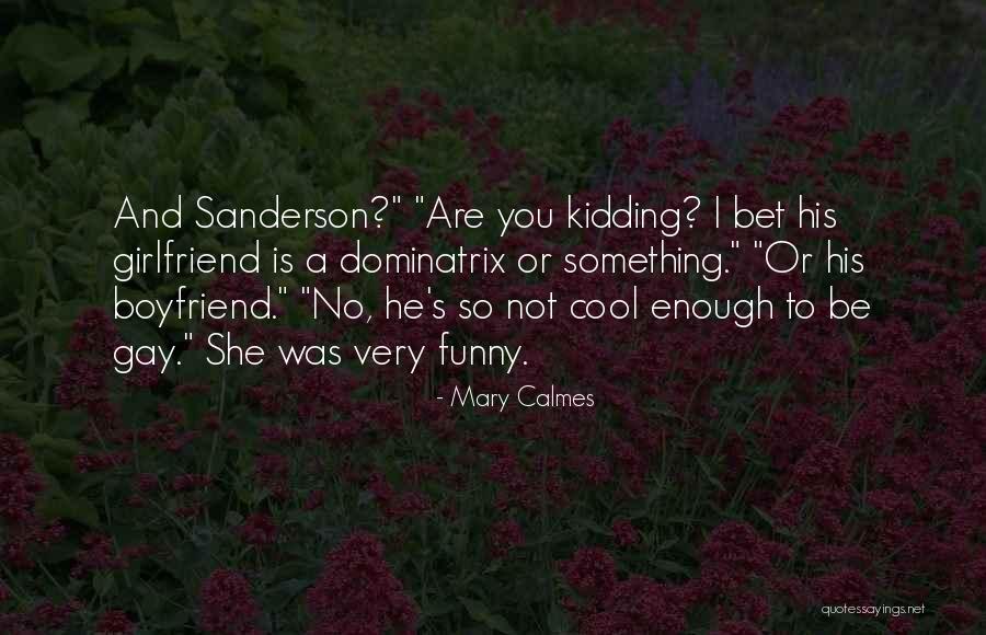 Matusz Vad Quotes By Mary Calmes Matusz Vad Quotes By Mary Calmes