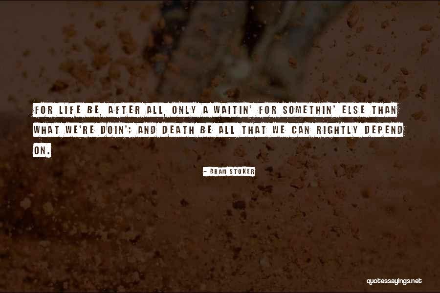Matute Tour Quotes By Bram Stoker Matute Tour Quotes By Bram Stoker