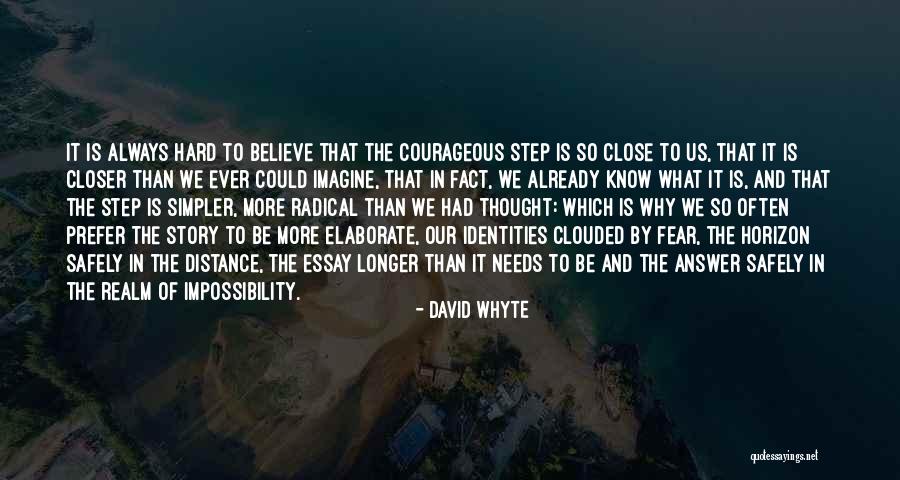 Matyia Quotes By David Whyte Matyia Quotes By David Whyte