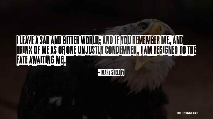 Matyia Quotes By Mary Shelley Matyia Quotes By Mary Shelley