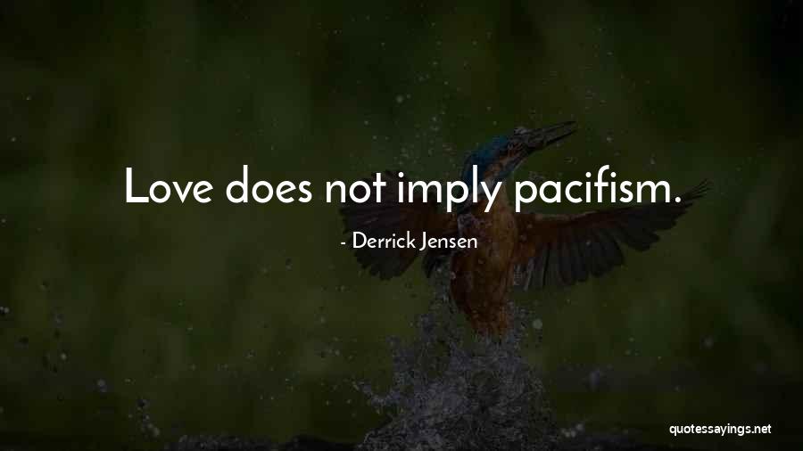 Matyskova Matika Quotes By Derrick Jensen Matyskova Matika Quotes By Derrick Jensen