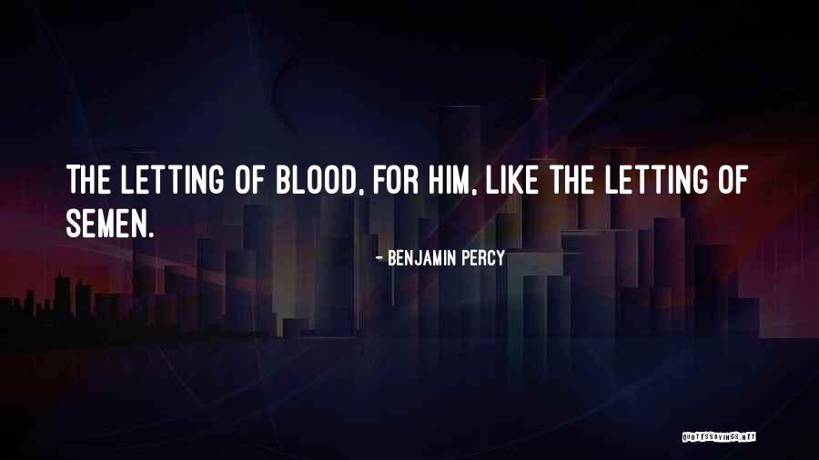 Matzinger Plastic Surgery Quotes By Benjamin Percy Matzinger Plastic Surgery Quotes By Benjamin Percy