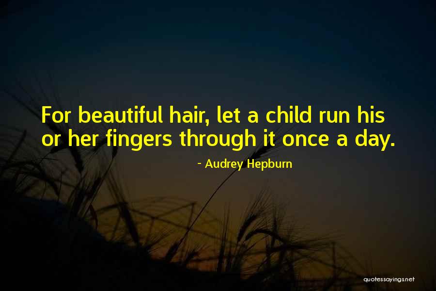 Matzoh Man Quotes By Audrey Hepburn