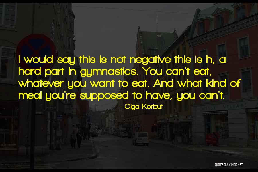 Matzon Painter Quotes By Olga Korbut Matzon Painter Quotes By Olga Korbut