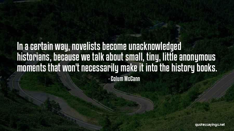 Mauboy Songs Quotes By Colum McCann Mauboy Songs Quotes By Colum McCann