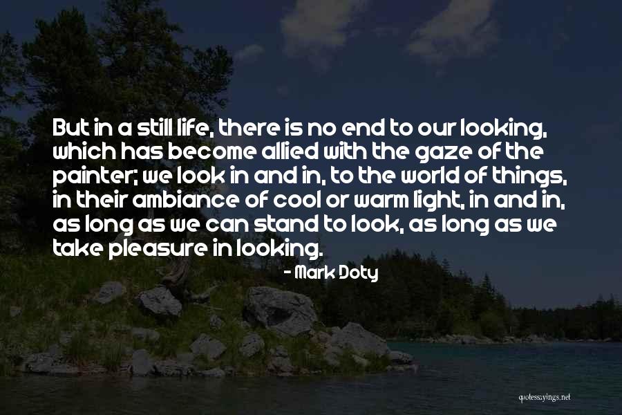 Mauclaire Quotes By Mark Doty Mauclaire Quotes By Mark Doty