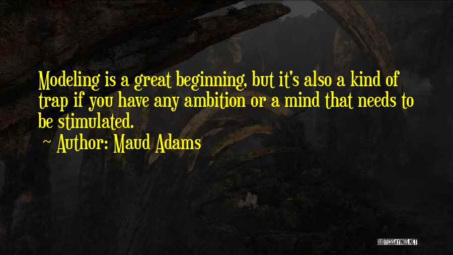 Maud Adams Quotes 2099178