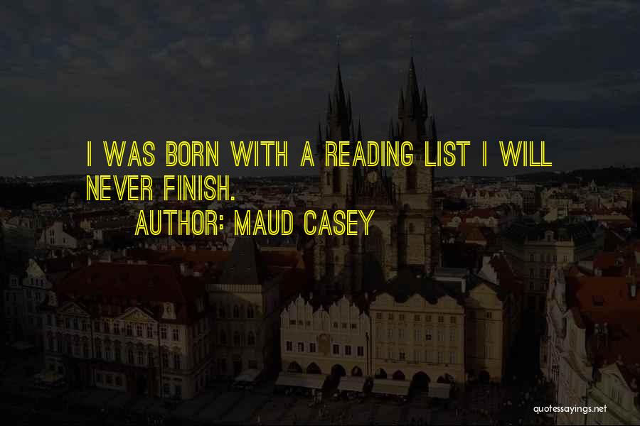 Maud Casey Quotes 2227713