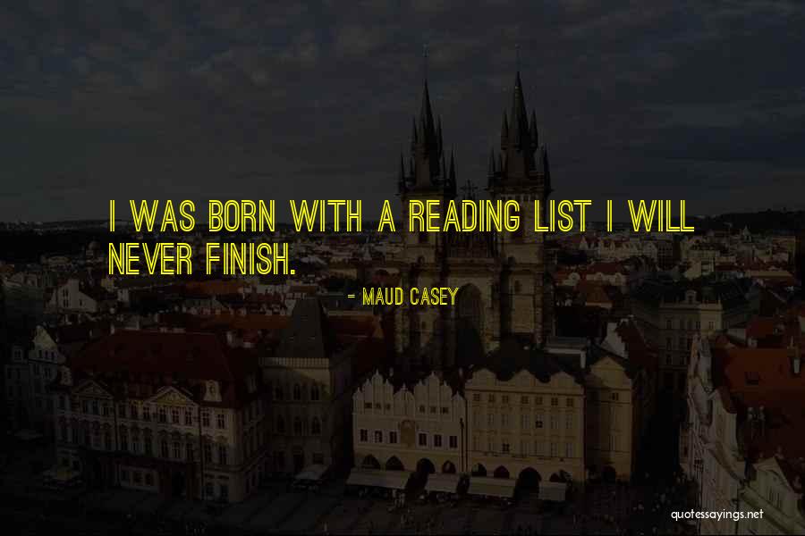 Maud Casey Quotes 2227713