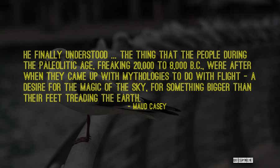 Maud Casey Quotes 962363 Maud Casey Quotes 962363