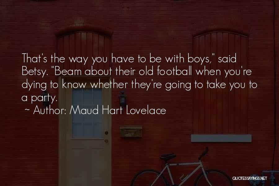 Maud Hart Lovelace Quotes 1530598