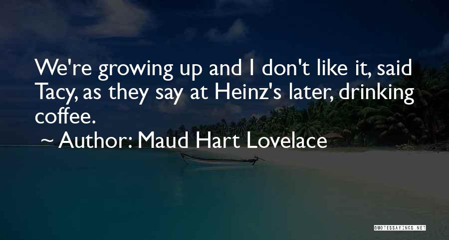 Maud Hart Lovelace Quotes 2036994
