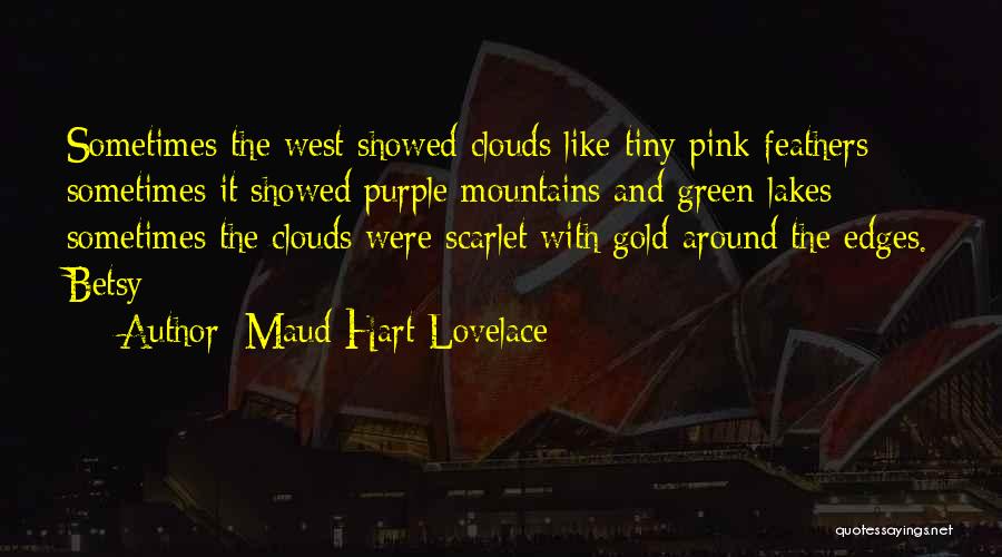 Maud Hart Lovelace Quotes 320709