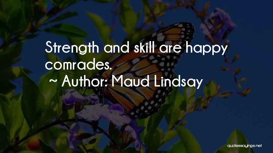 Maud Lindsay Quotes 1701469