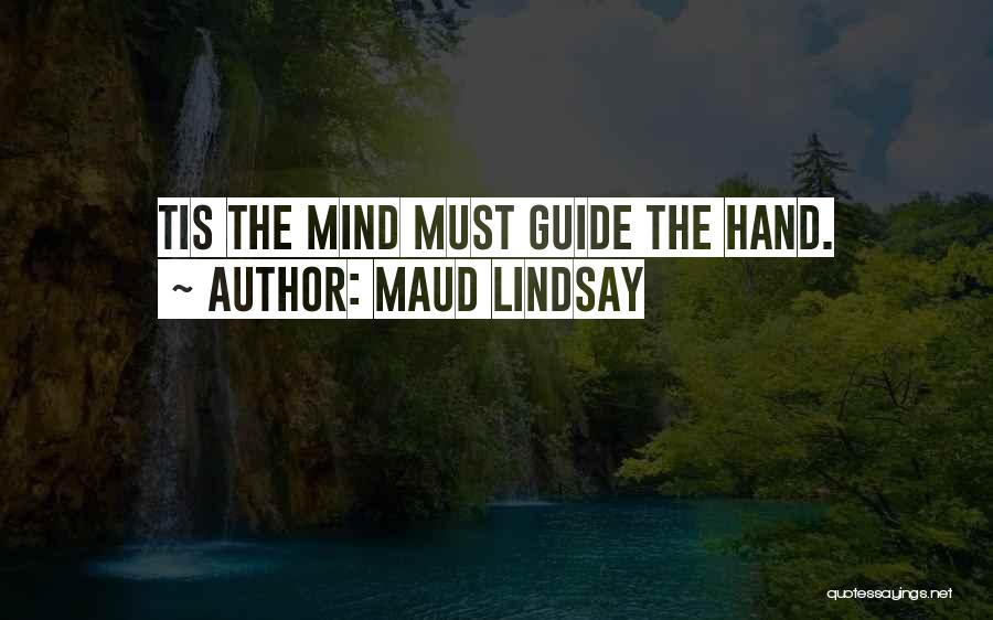 Maud Lindsay Quotes 1950749