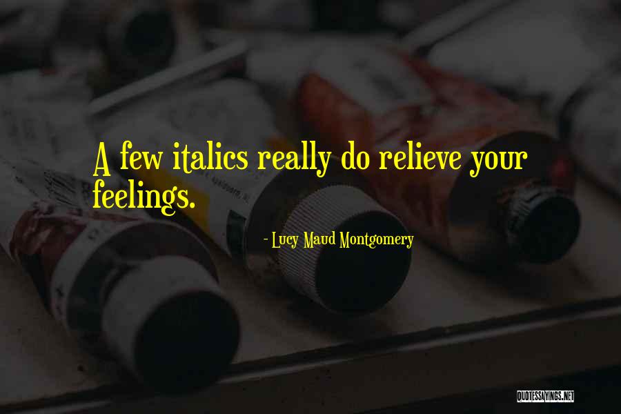 Maud Montgomery Quotes By Lucy Maud Montgomery Maud Montgomery Quotes By Lucy Maud Montgomery