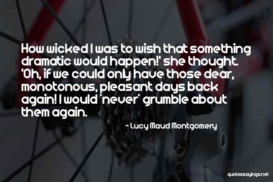 Maud Montgomery Quotes By Lucy Maud Montgomery Maud Montgomery Quotes By Lucy Maud Montgomery