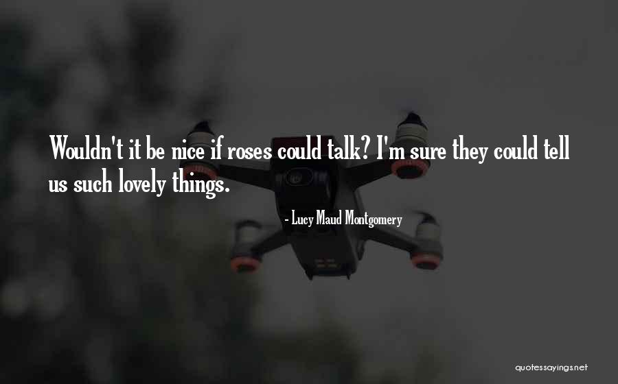 Maud Montgomery Quotes By Lucy Maud Montgomery Maud Montgomery Quotes By Lucy Maud Montgomery