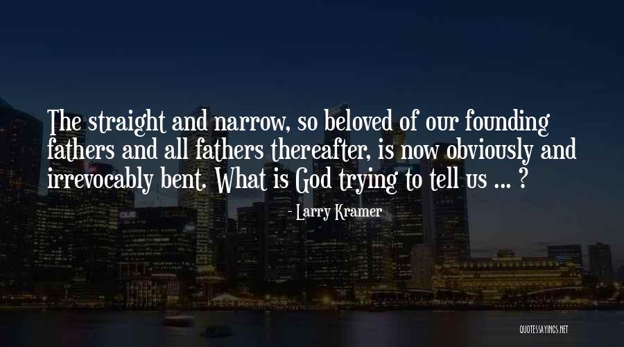 Maudals Quotes By Larry Kramer Maudals Quotes By Larry Kramer