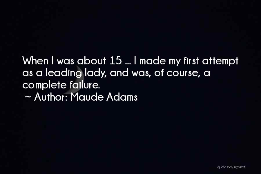 Maude Adams Quotes 1612234