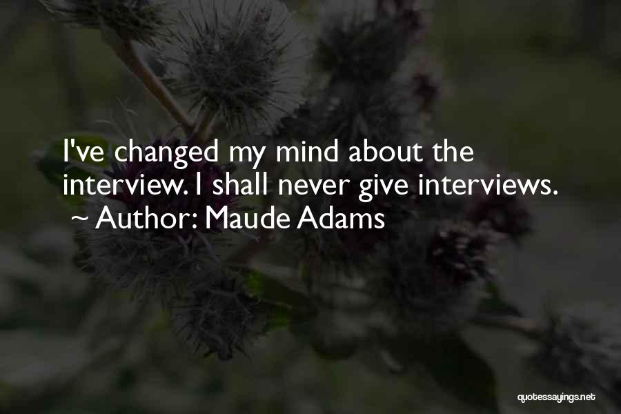 Maude Adams Quotes 1940898
