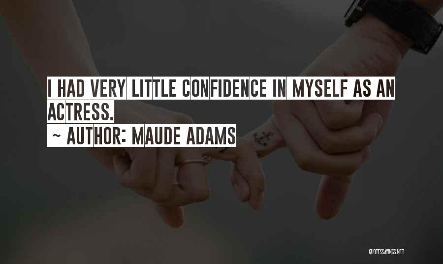 Maude Adams Quotes 2200804