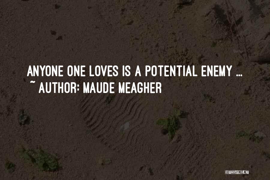 Maude Meagher Quotes 2053881