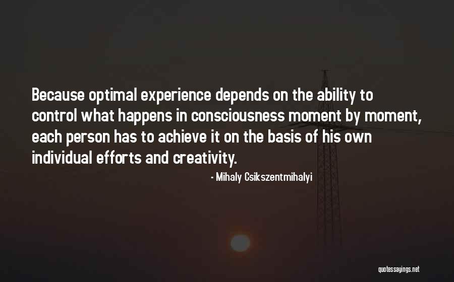 Maudes Quotes By Mihaly Csikszentmihalyi Maudes Quotes By Mihaly Csikszentmihalyi